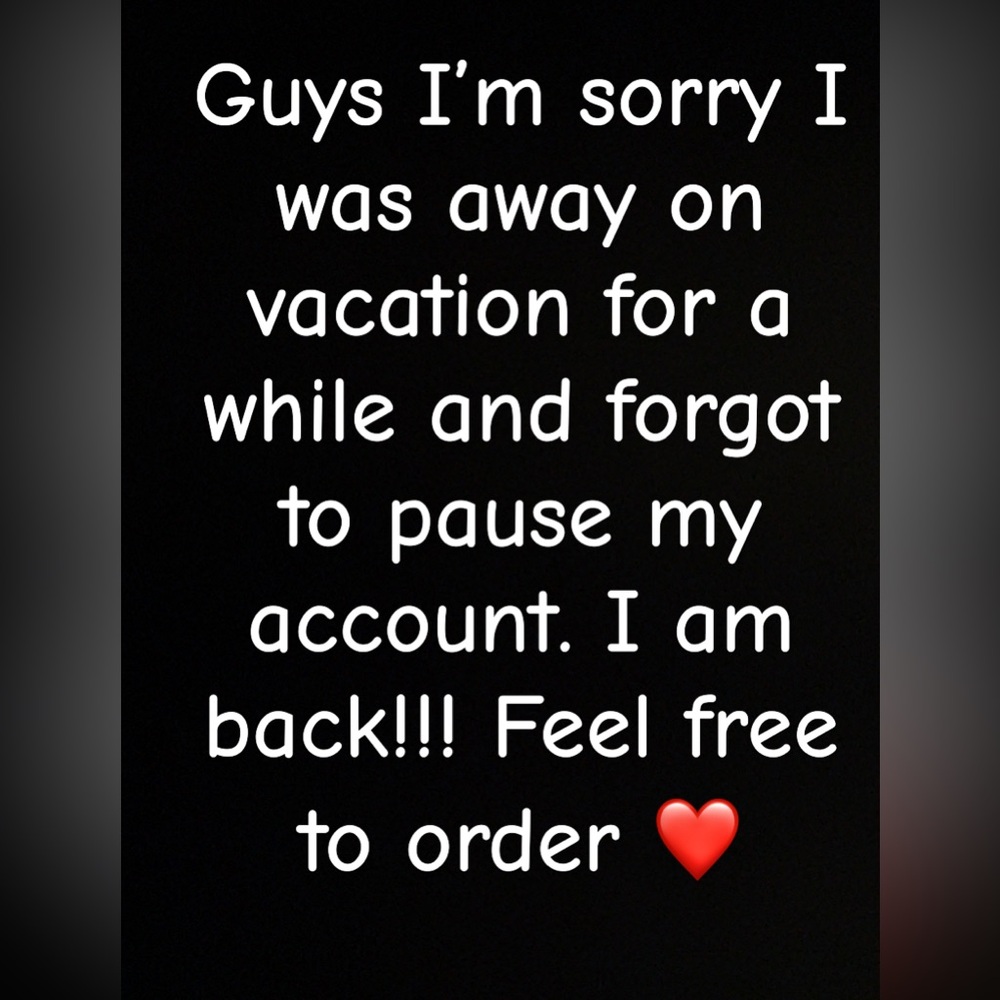 Apology and Welcome Back Message